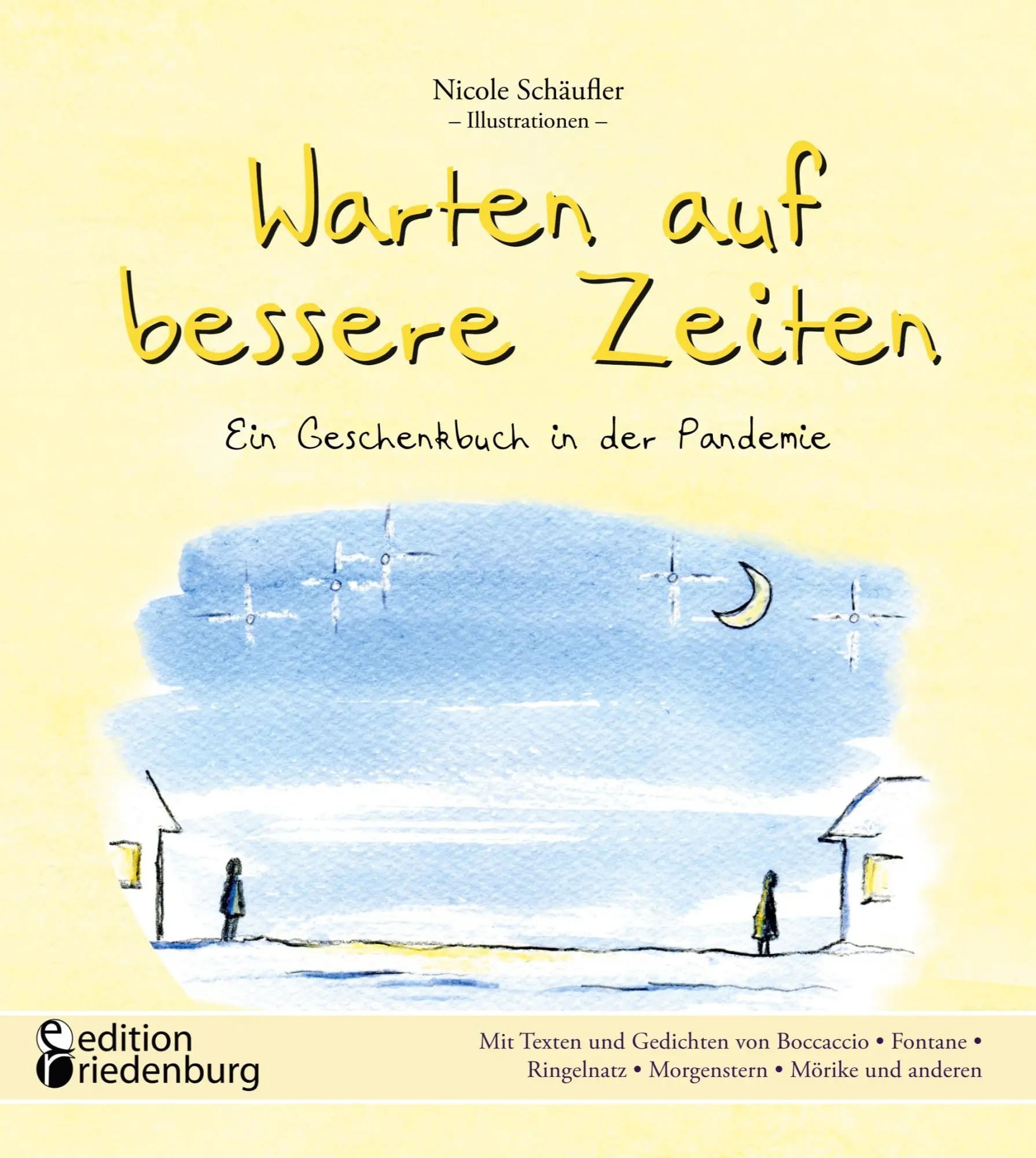Cover: 9783990820667 | Warten auf bessere Zeiten - Ein Geschenkbuch in der Pandemie mit...