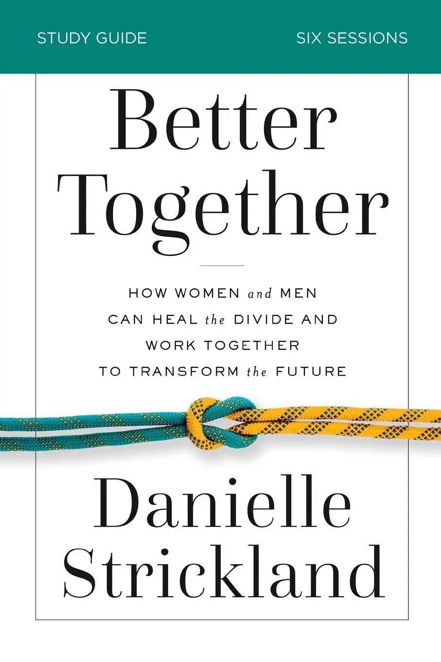 Cover: 9780310110767 | The Better Together Bible Study Guide | Danielle Strickland | Buch