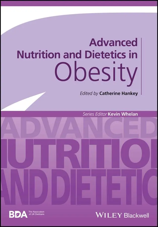 Cover: 9780470670767 | Advanced Nutrition and Dietetics in Obesity | Catherine Hankey (u. a.)