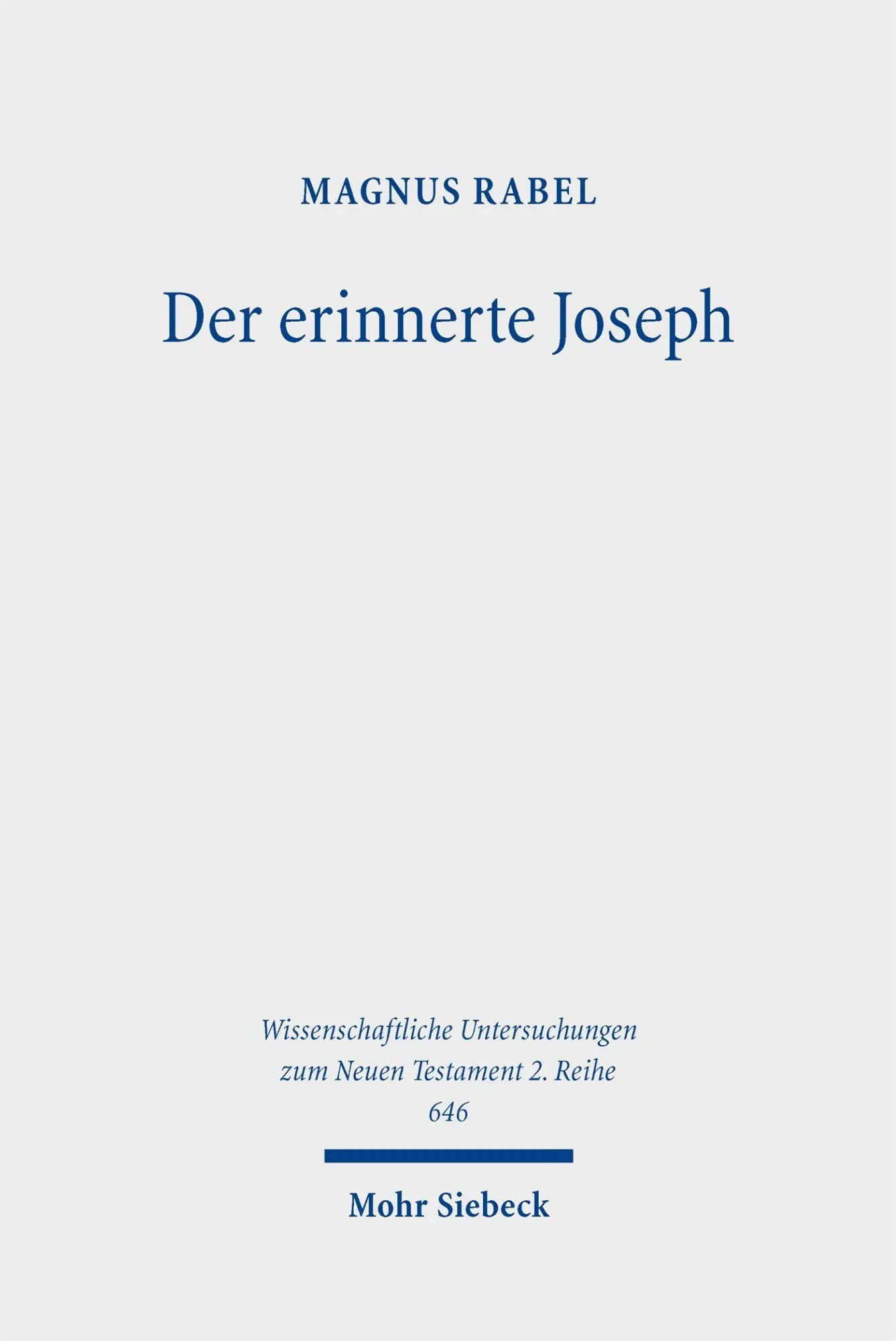 Cover: 9783162000767 | Der erinnerte Joseph | Magnus Rabel | Taschenbuch | 486 S. | Deutsch