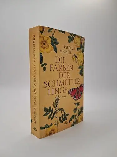Bild: 9783423220767 | Die Farben der Schmetterlinge | Roman | Rebecca Michéle | Taschenbuch