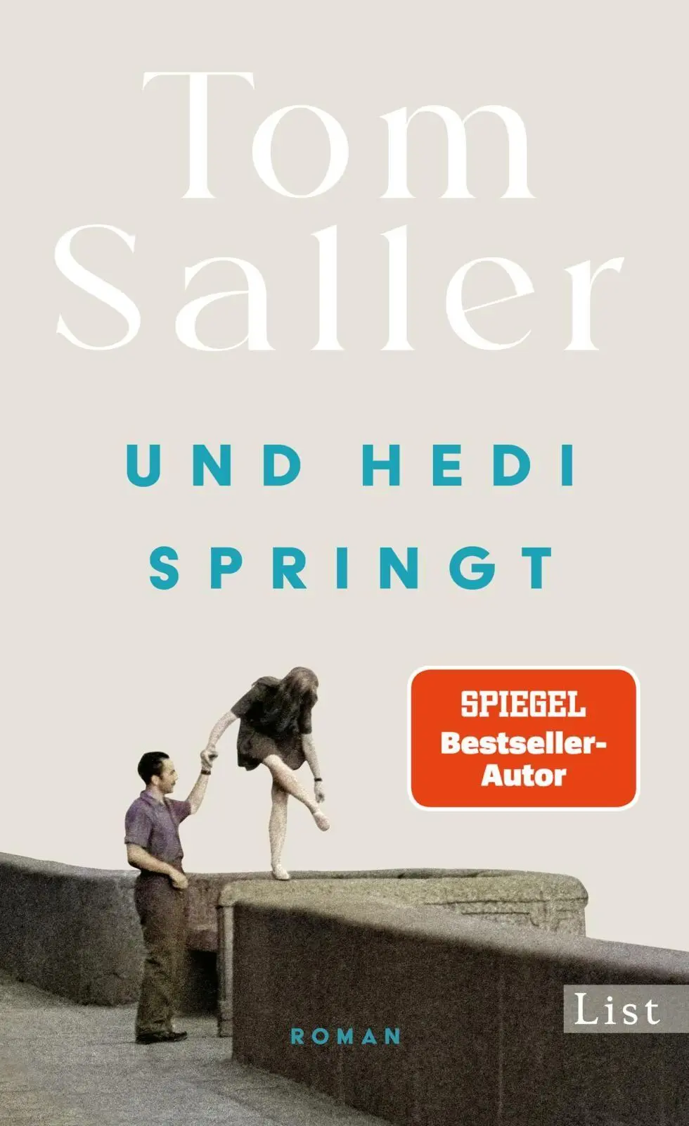 Cover: 9783471360767 | Und Hedi springt | Tom Saller | Buch | 336 S. | Deutsch | 2025