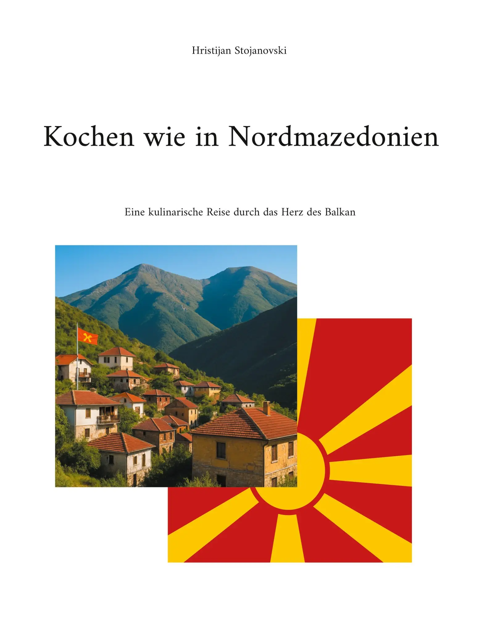 Cover: 9783819250767 | Kochen wie in Nordmazedonien | Hristijan Stojanovski | Taschenbuch