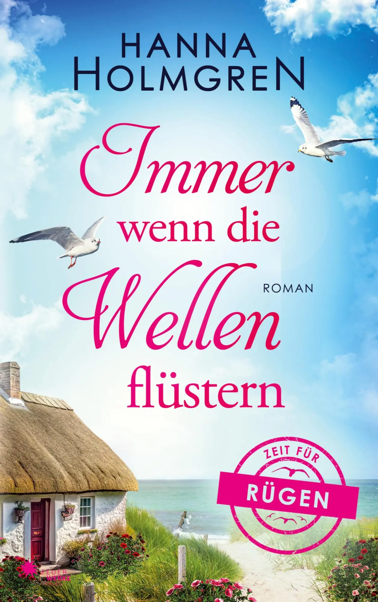 Cover: 9783989540767 | Immer wenn die Wellen flüstern (Zeit für Rügen 4) | Hanna Holmgren
