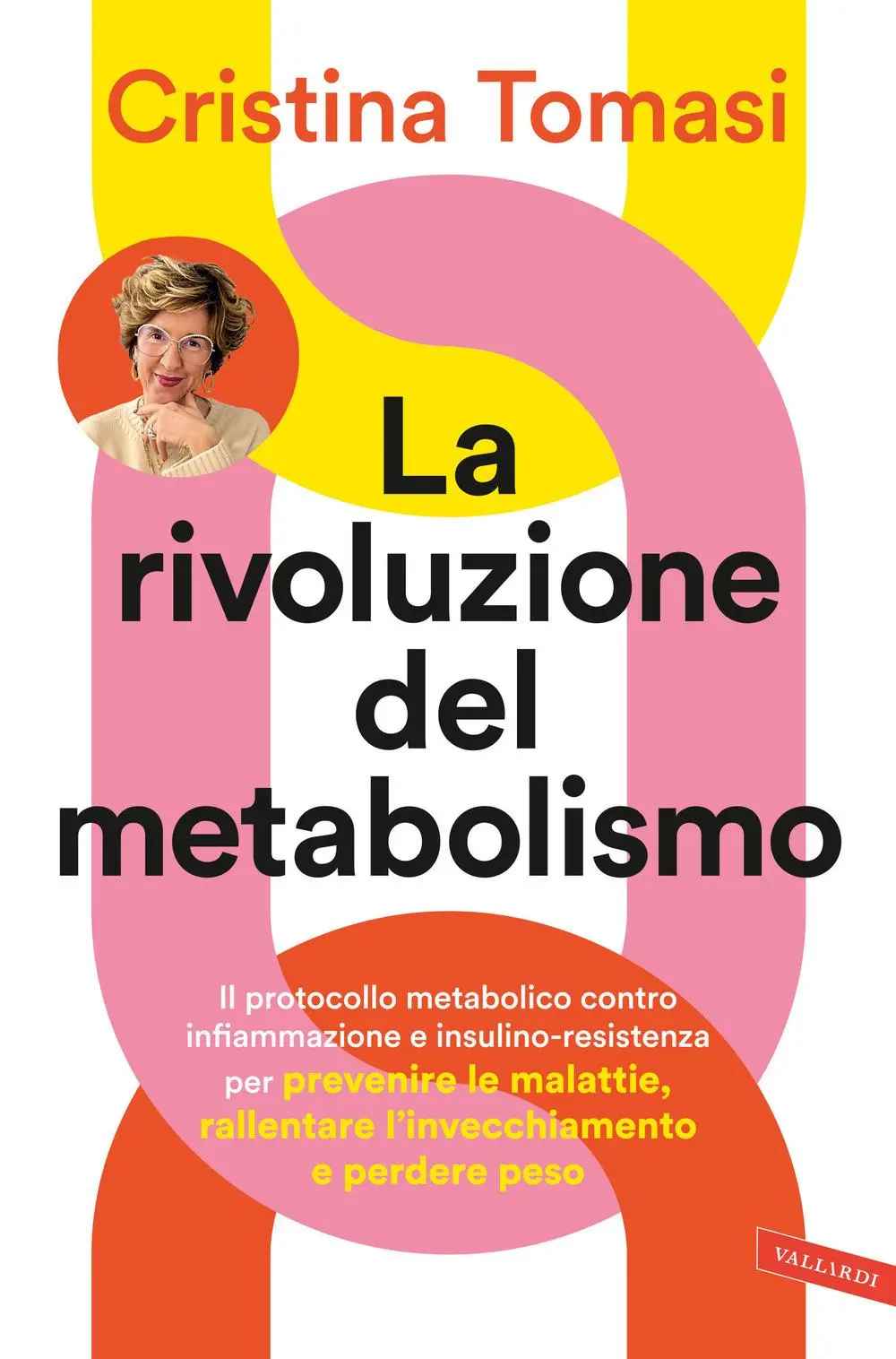 Cover: 9791222200767 | La rivoluzione del metabolismo. Il protocollo metabolico contro...