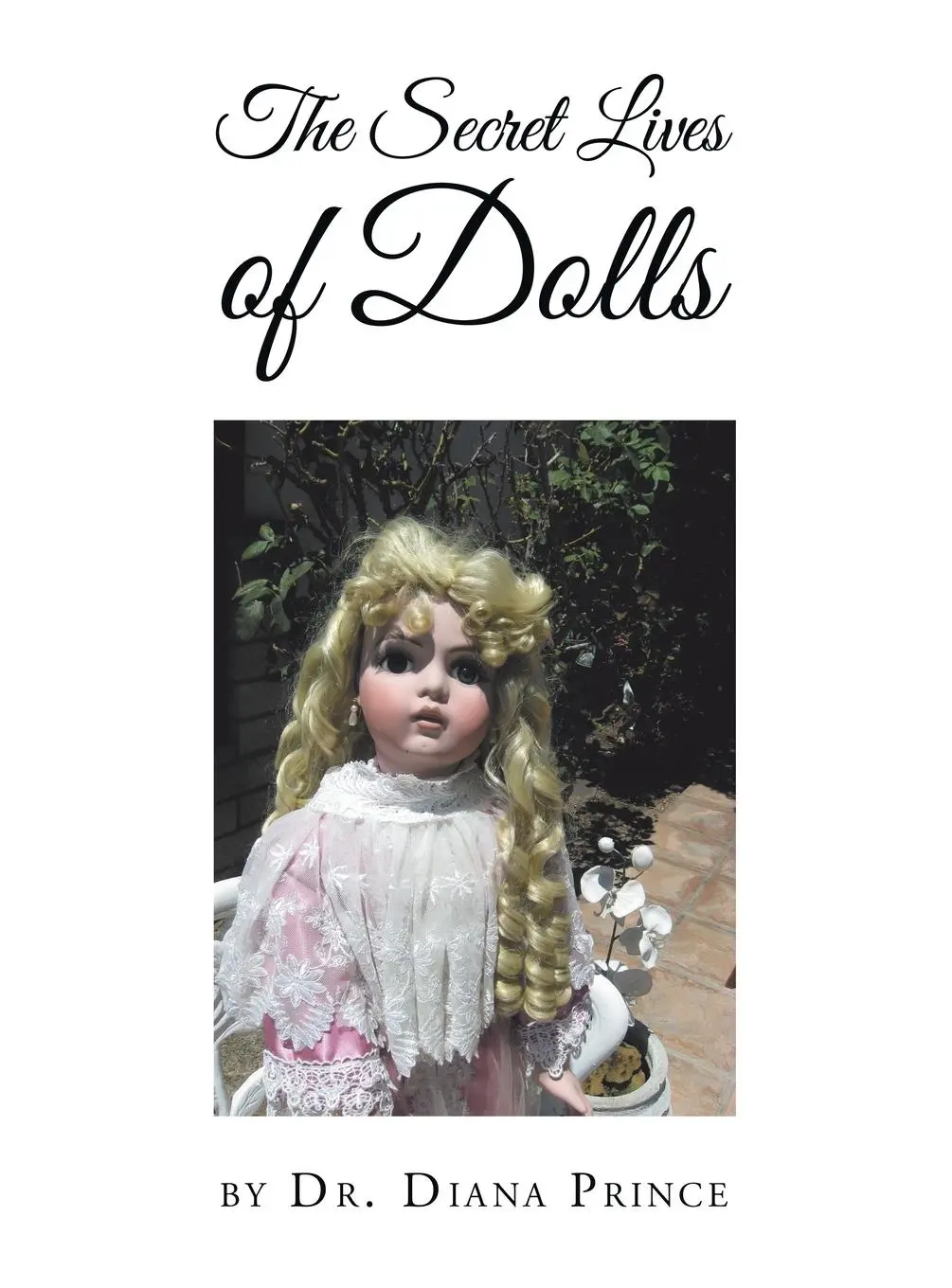 Cover: 9781665520867 | The Secret Lives of Dolls | Diana Prince | Buch | Englisch | 2021