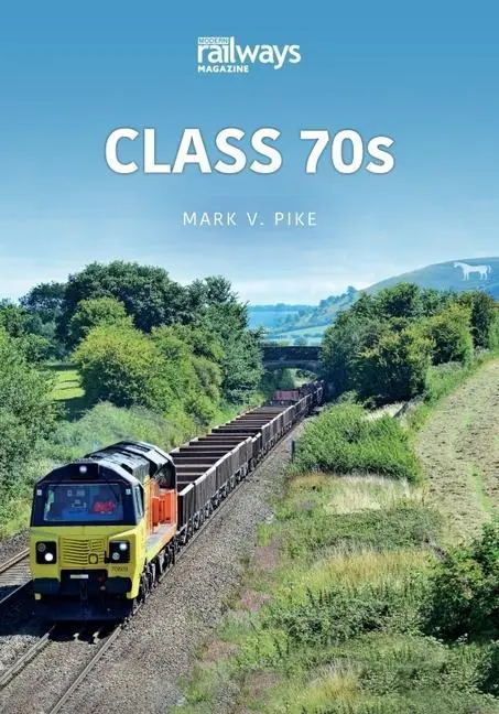 Cover: 9781913870867 | Class 70s | Mark Pike | Taschenbuch | Britain's Railways Series | 2022