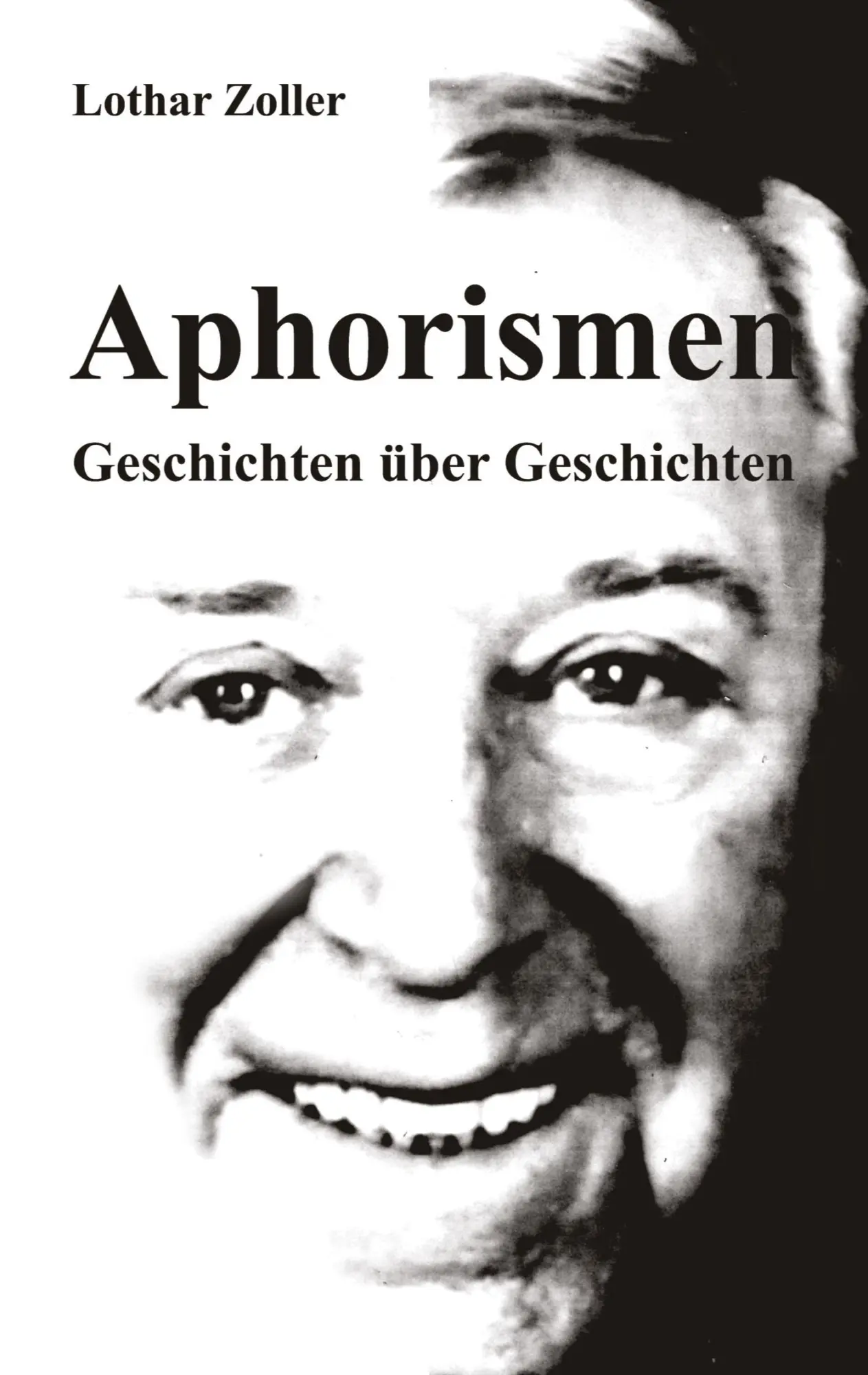 Cover: 9783384610867 | Aphorismen - Geschichten über Geschichten | Lothar Zoller | Buch