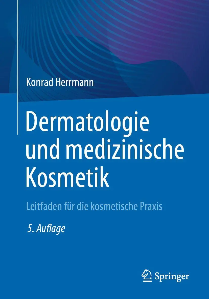 Cover: 9783662730867 | Dermatologie und medizinische Kosmetik | Konrad Herrmann | Taschenbuch