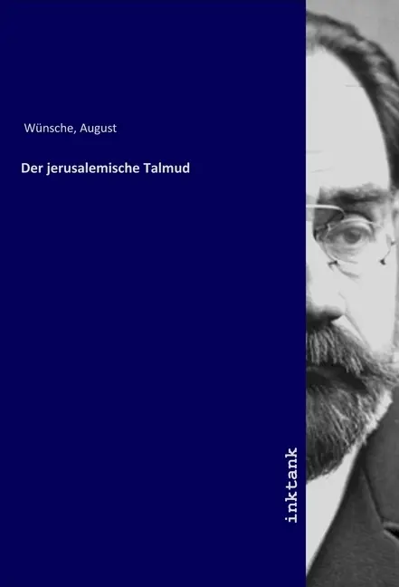 Cover: 9783747730867 | Der jerusalemische Talmud | August Wünsche | Taschenbuch | Deutsch