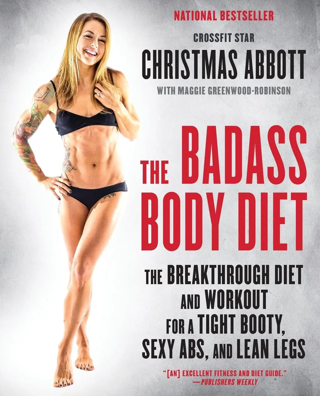 Cover: 9780062390967 | Badass Body Diet, The | Christmas Abbott | Taschenbuch | Englisch