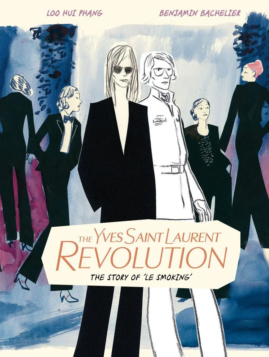 Cover: 9780500030967 | The Yves Saint Laurent Revolution: The Story of 'Le Smoking' | Phang