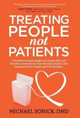 Cover: 9781636800967 | Treating People Not Patients | DMD Michael Sonick | Buch | Englisch