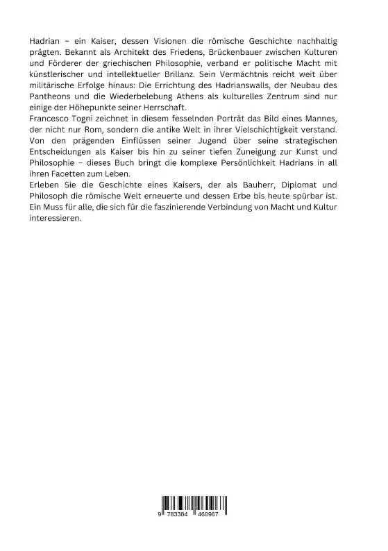Rückseite: 9783384460967 | Der ewige Kaiser: Hadrian | Francesco Togni | Taschenbuch | 260 S.
