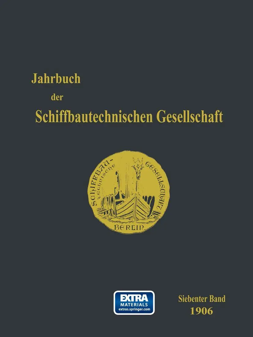Jahrbuch der Schiffbautechnischen Gesellschaft: Siebenter Band (Jahrbuch der Schiffbautechnischen Gesellschaft, 7, Band 7)