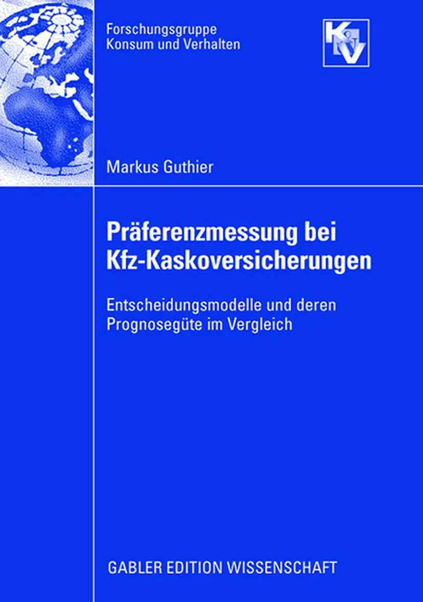 Cover: 9783834910967 | Präferenzmessung bei Kfz-Kaskoversicherungen | Markus Guthier | Buch