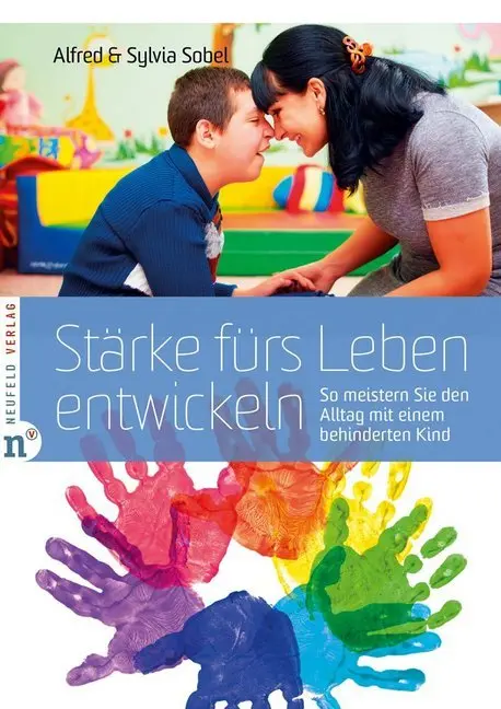 Cover: 9783862560967 | Stärke fürs Leben entwickeln | Sylvia Sobel (u. a.) | Buch | 237 S.