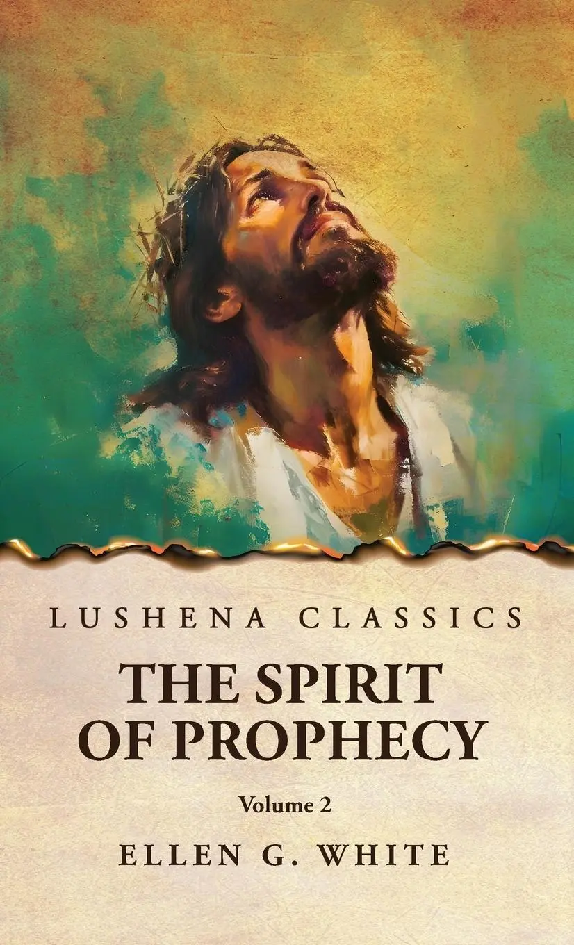 Cover: 9798897180967 | The Spirit of Prophecy Vol 2 | Ellen G. White | Buch | Englisch | 2025