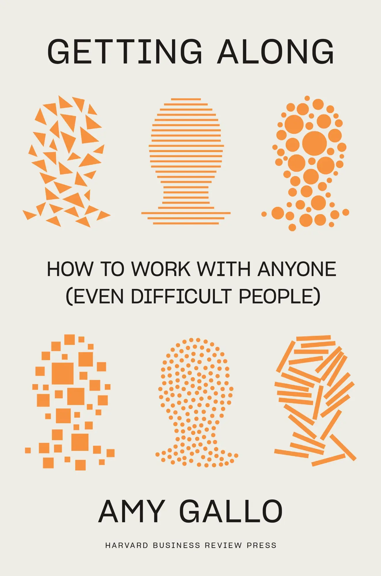 Cover: 9781647821067 | Getting Along | How to Work with Anyone (Even Difficult People) | Buch