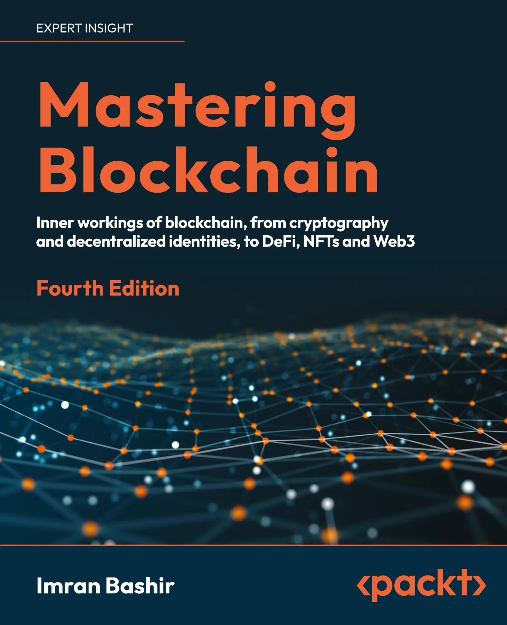 Cover: 9781803241067 | Mastering Blockchain - Fourth Edition | Imran Bashir | Taschenbuch Cover: 9781803241067 | Mastering Blockchain - Fourth Edition | Imran Bashir | Taschenbuch