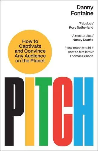 Cover: 9781805221067 | Pitch | How to Captivate and Convince Any Audience on the Planet