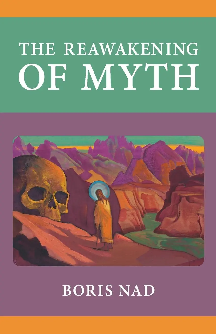 Cover: 9781952671067 | The Reawakening of Myth | Boris Nad | Taschenbuch | Englisch | 2021