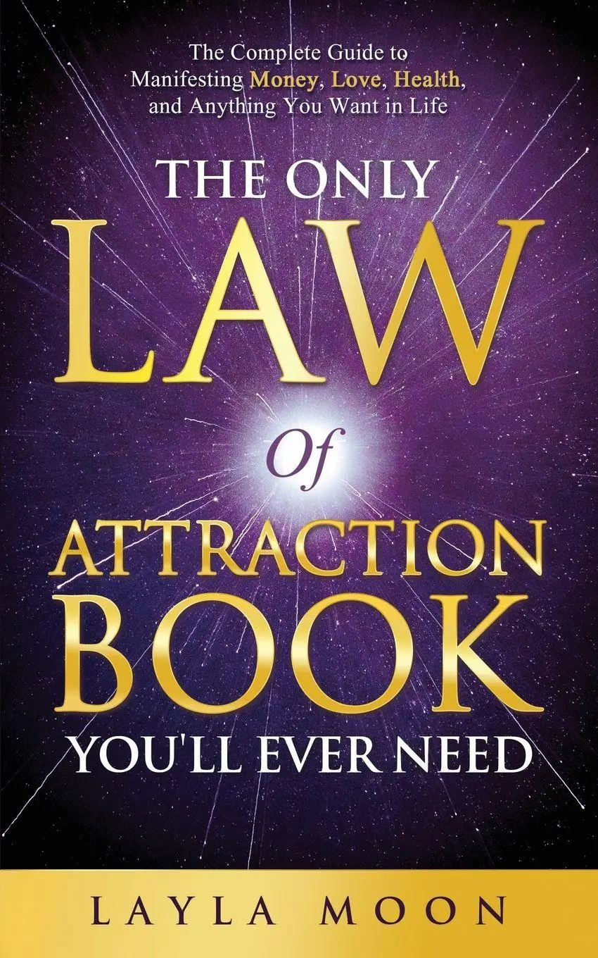 Cover: 9781959081067 | The Only Law of Attraction Book You'll Ever Need | Layla Moon | Buch