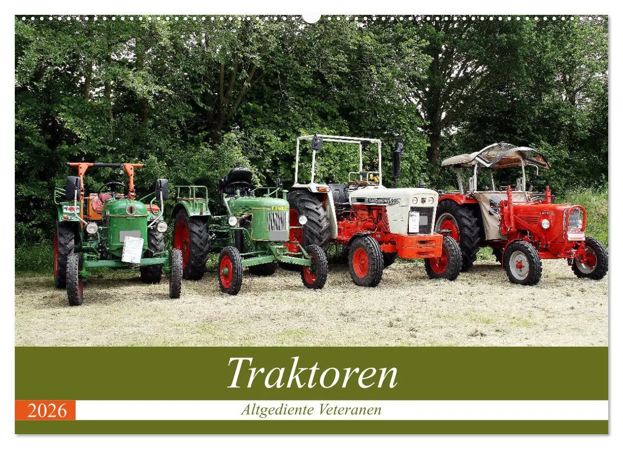Cover: 9783457781067 | Traktoren - Altgediente Veteranen (Wandkalender 2026 DIN A2 quer),...