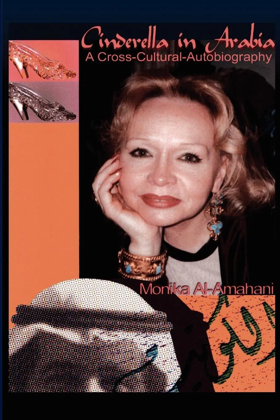 Cover: 9780595201167 | Cinderella in Arabia | A Cross-Cultural Autobiography | Al-Amahani