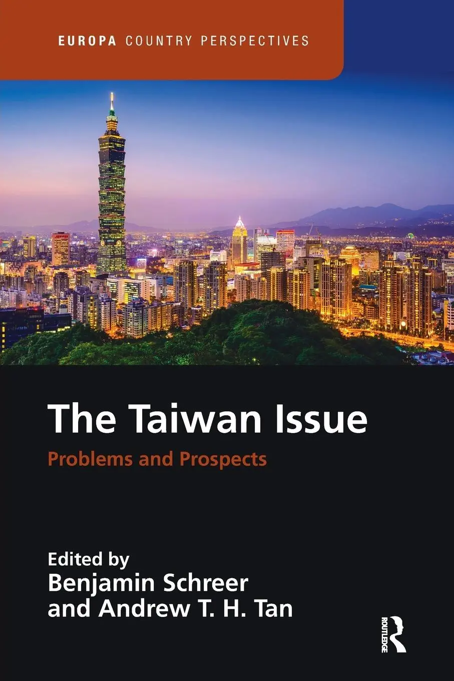 Cover: 9781032091167 | The Taiwan Issue | Problems and Prospects | Benjamin Schreer (u. a.)