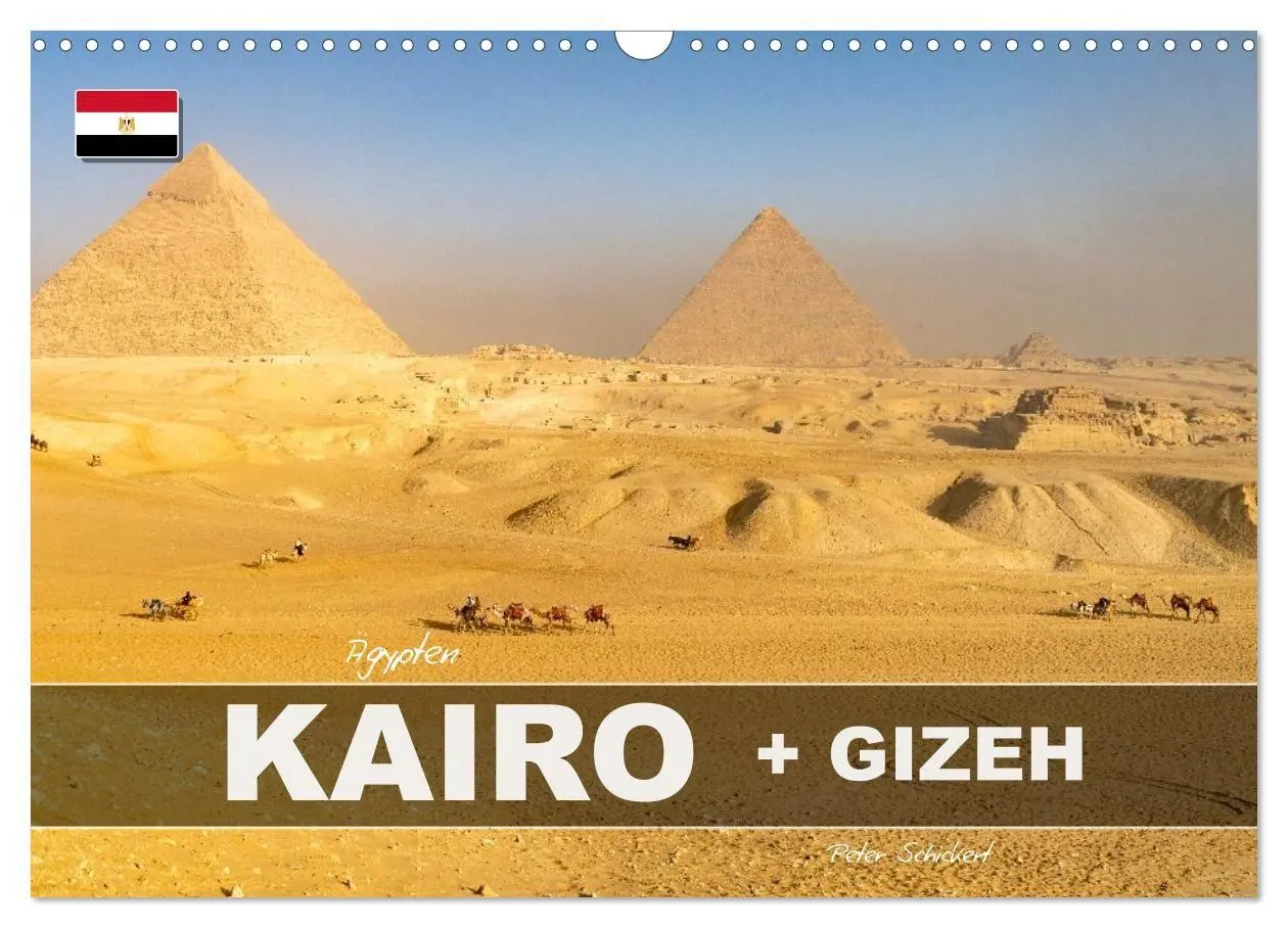 Cover: 9783516791167 | Ägypten - Kairo + Gizeh (Wandkalender 2027 DIN A3 quer), CALVENDO...