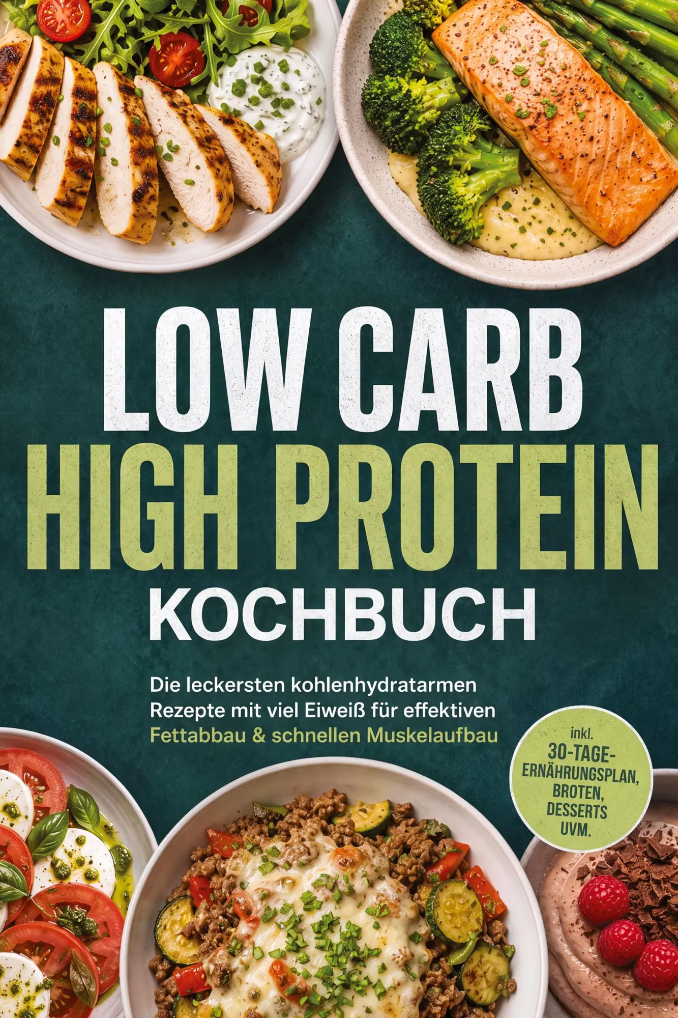Cover: 9783694381167 | Low Carb High Protein Kochbuch: Die leckersten kohlenhydratarmen...