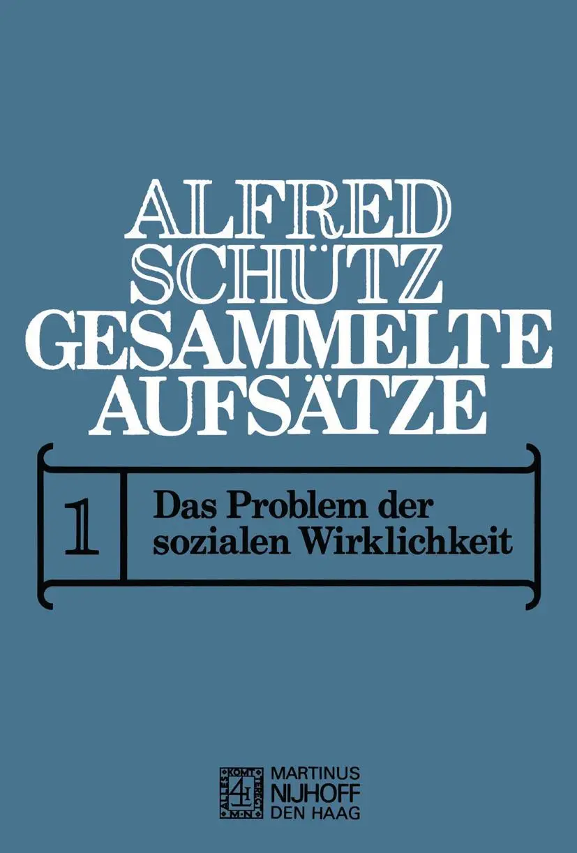 Cover: 9789024751167 | Gesammelte Aufsätze | I Das Problem der sozialen Wirklichkeit | Schutz