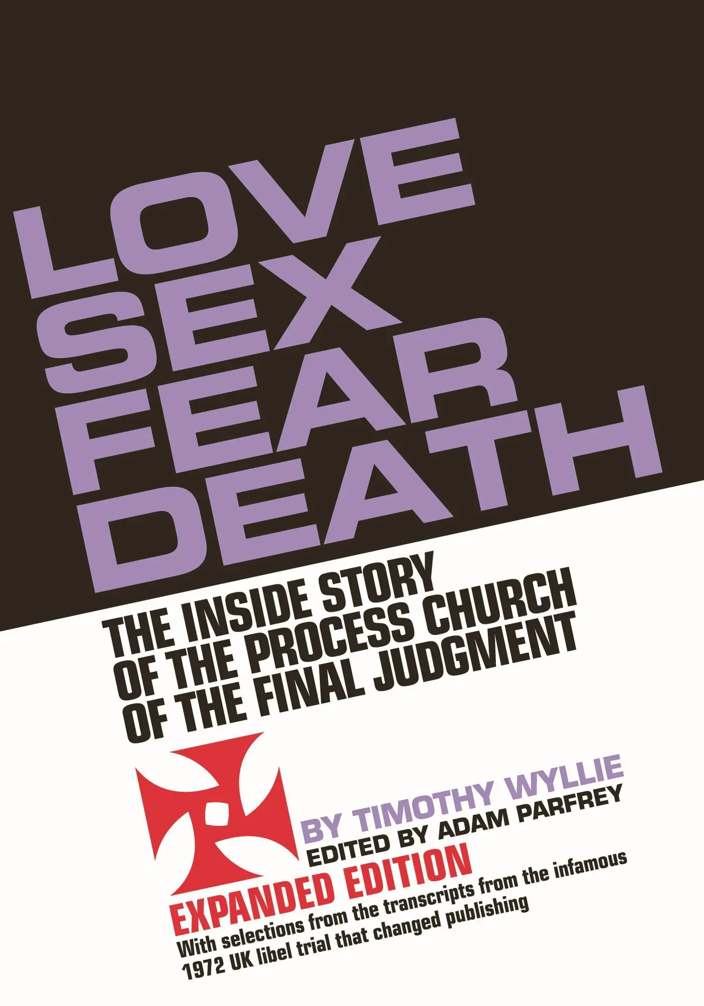 Cover: 9781627311267 | Love Sex Fear Death | Timothy Wyllie | Taschenbuch | Englisch | 2023