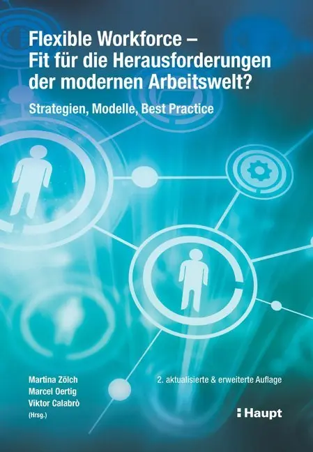 Cover: 9783258081267 | Flexible Workforce - Fit für die Herausforderungen der modernen...