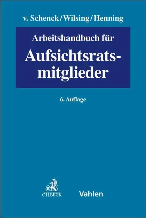Cover: 9783800671267 | Arbeitshandbuch für Aufsichtsratsmitglieder | Schenck (u. a.) | Buch