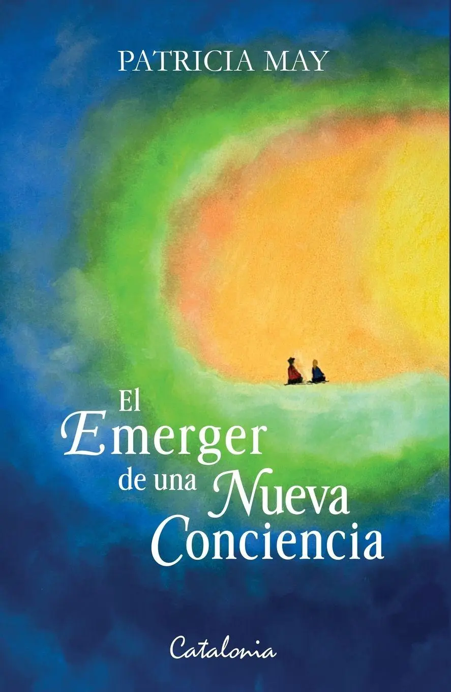 Cover: 9789564151267 | El emerger de una nueva conciencia | Patricia May | Taschenbuch | 2024