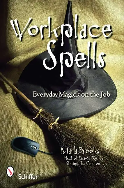 Cover: 9780764331367 | Workplace Spells | Everyday Magick on the Job | Marla Brooks | Buch