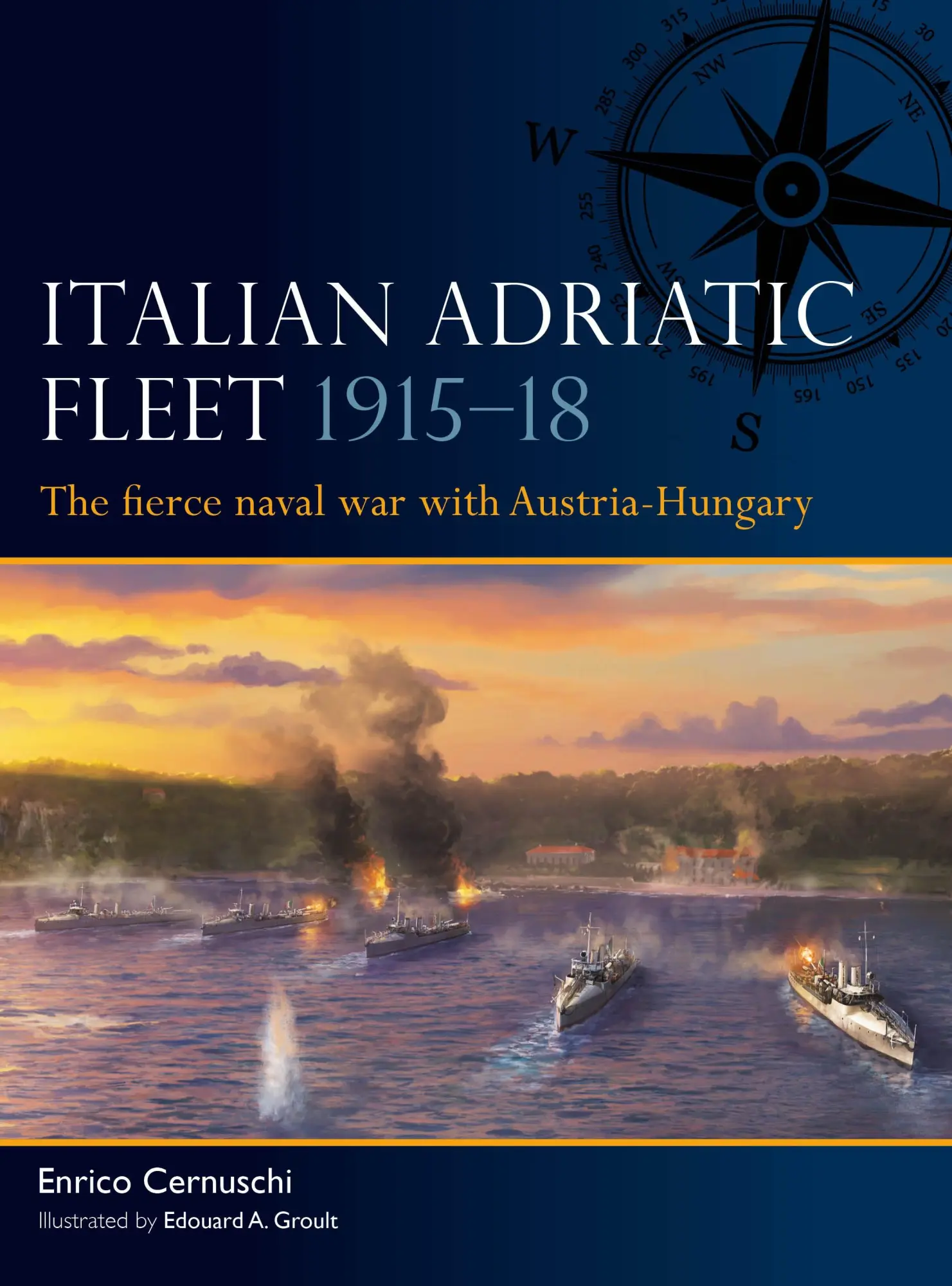 Cover: 9781472871367 | Italian Adriatic Fleet 1915-18 | Enrico Cernuschi | Taschenbuch | 2026