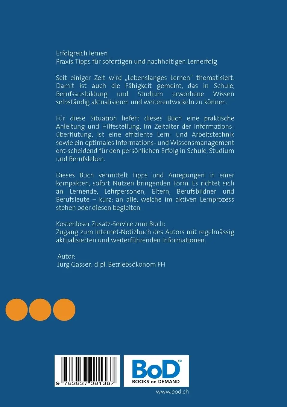 Rückseite: 9783837081367 | Erfolgreich lernen | Jürg Gasser | Taschenbuch | 72 S. | Deutsch