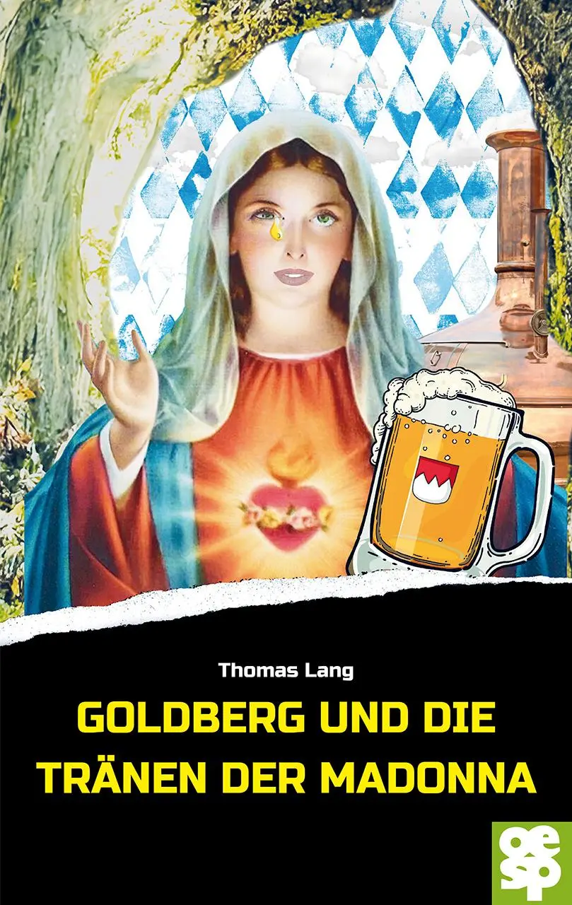Cover: 9783965551367 | Goldberg und die Tränen der Madonna | Ein Drama für Minkin | Lang