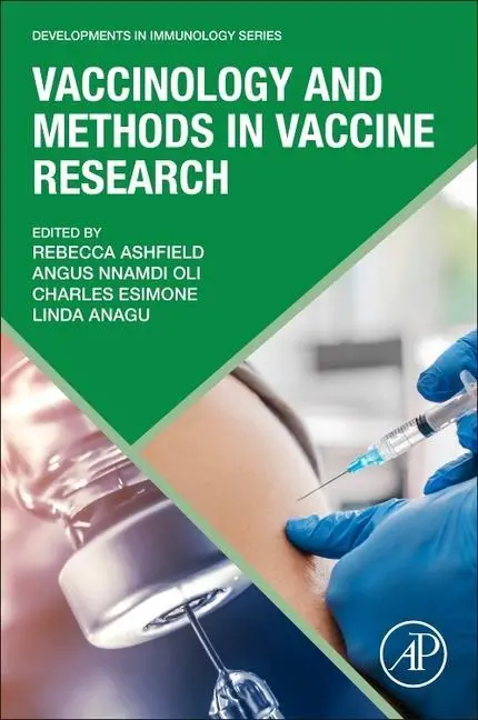 Cover: 9780323911467 | Vaccinology and Methods in Vaccine Research | Angus Nnamdi Oli (u. a.)