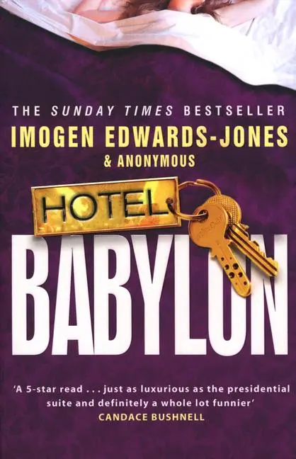 Cover: 9780552151467 | Hotel Babylon. Imogen Edwards-Jones &amp; Anonymous | Imogen Edwards-Jones