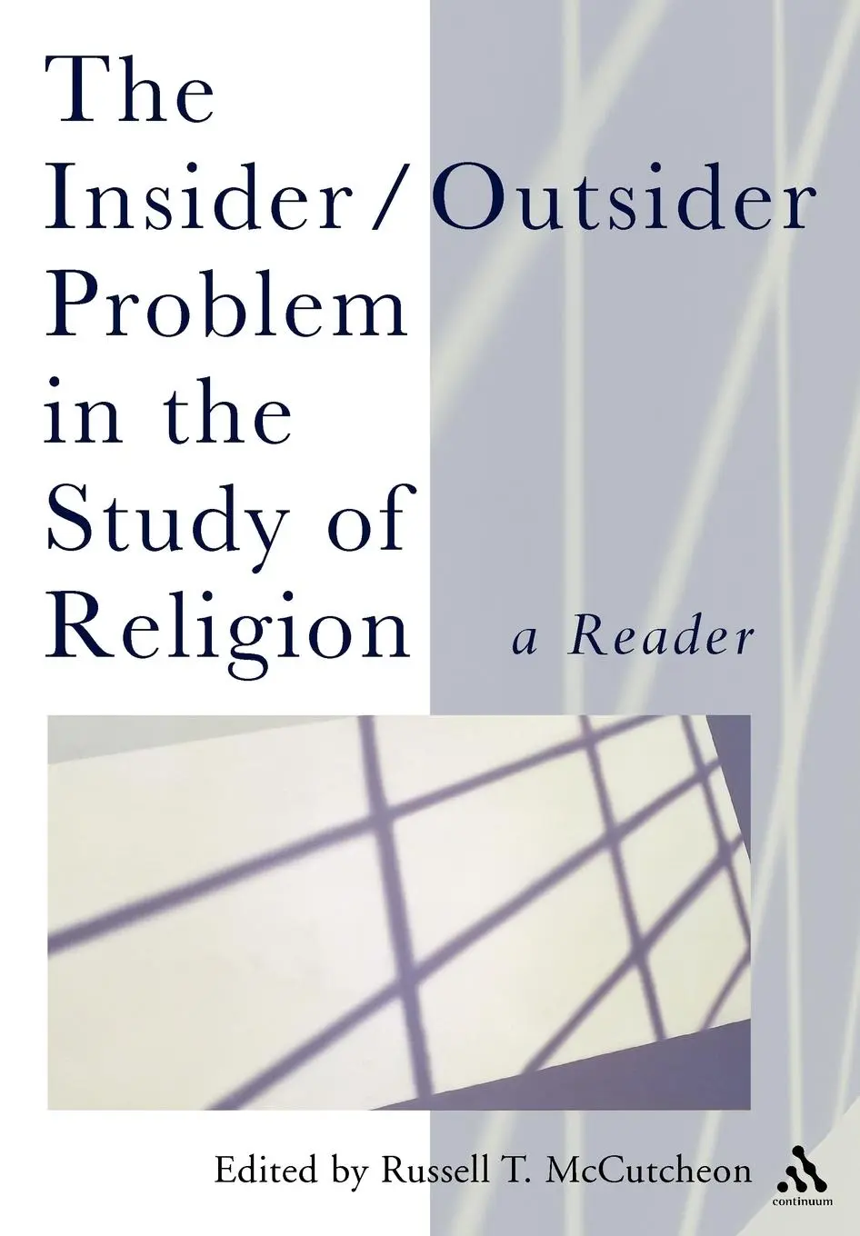Cover: 9780826481467 | The Insider/Outsider Problem in the Study of Religion | Mccutcheon