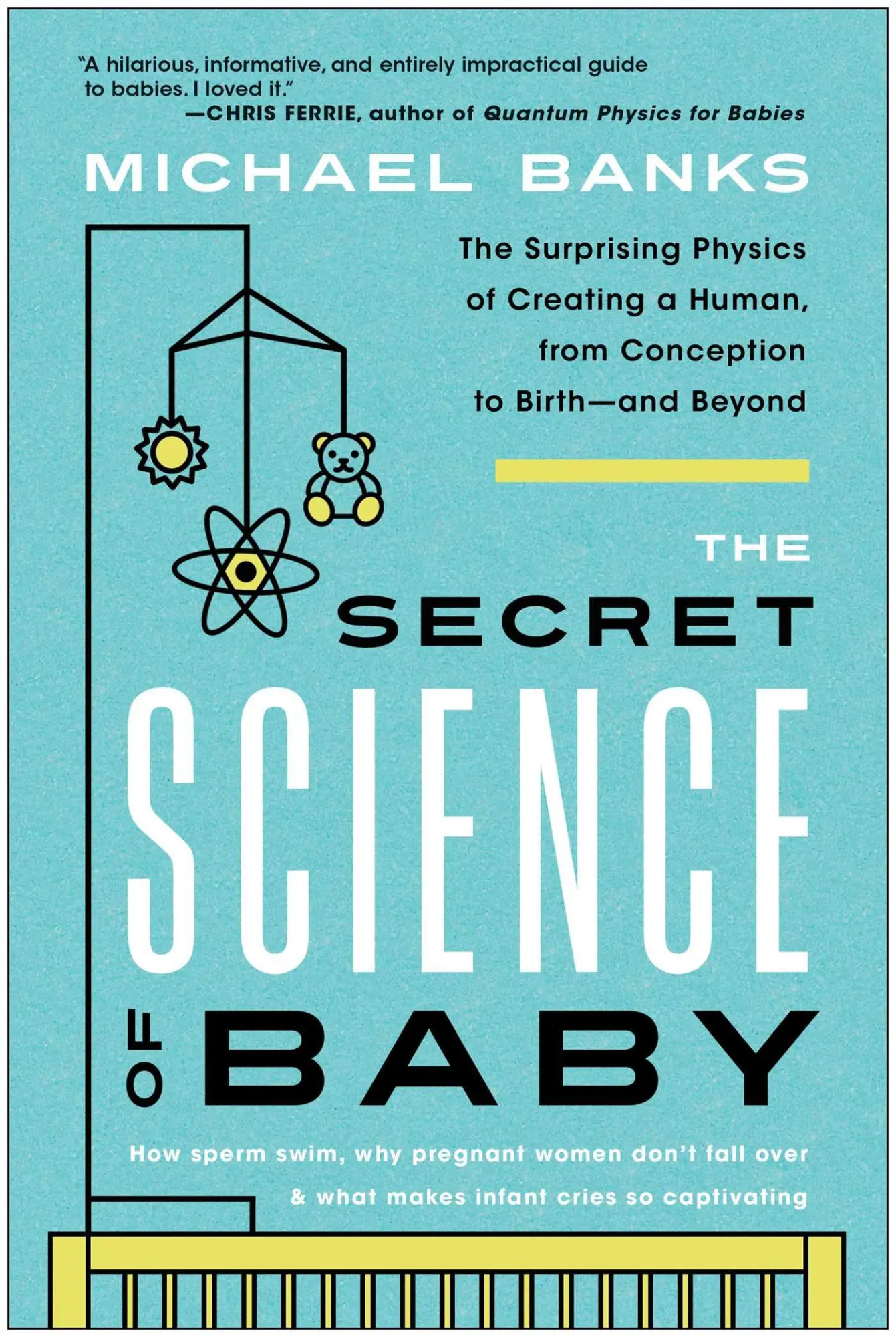 Cover: 9781637741467 | The Secret Science of Baby | Michael Banks | Taschenbuch | Englisch