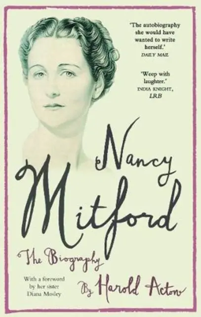 Cover: 9781783341467 | Nancy Mitford | The Autobiography | Nancy Mitford | Taschenbuch | 2019