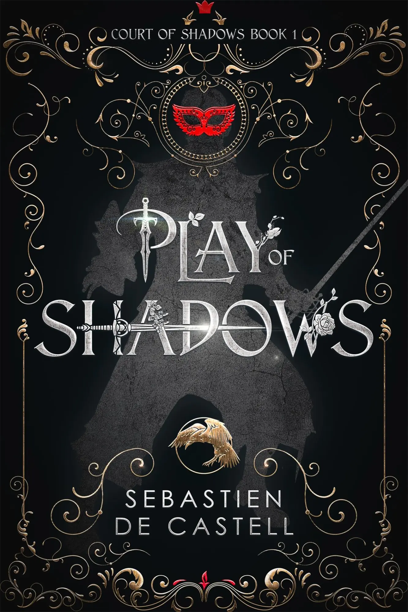 Cover: 9781787471467 | Play of Shadows | Court of Shadows 1 | Sebastien de Castell | Buch