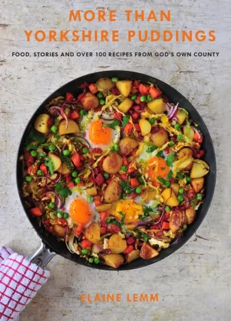 Cover: 9781912101467 | More Than Yorkshire Pudding | Elaine Lemm | Buch | Gebunden | Englisch
