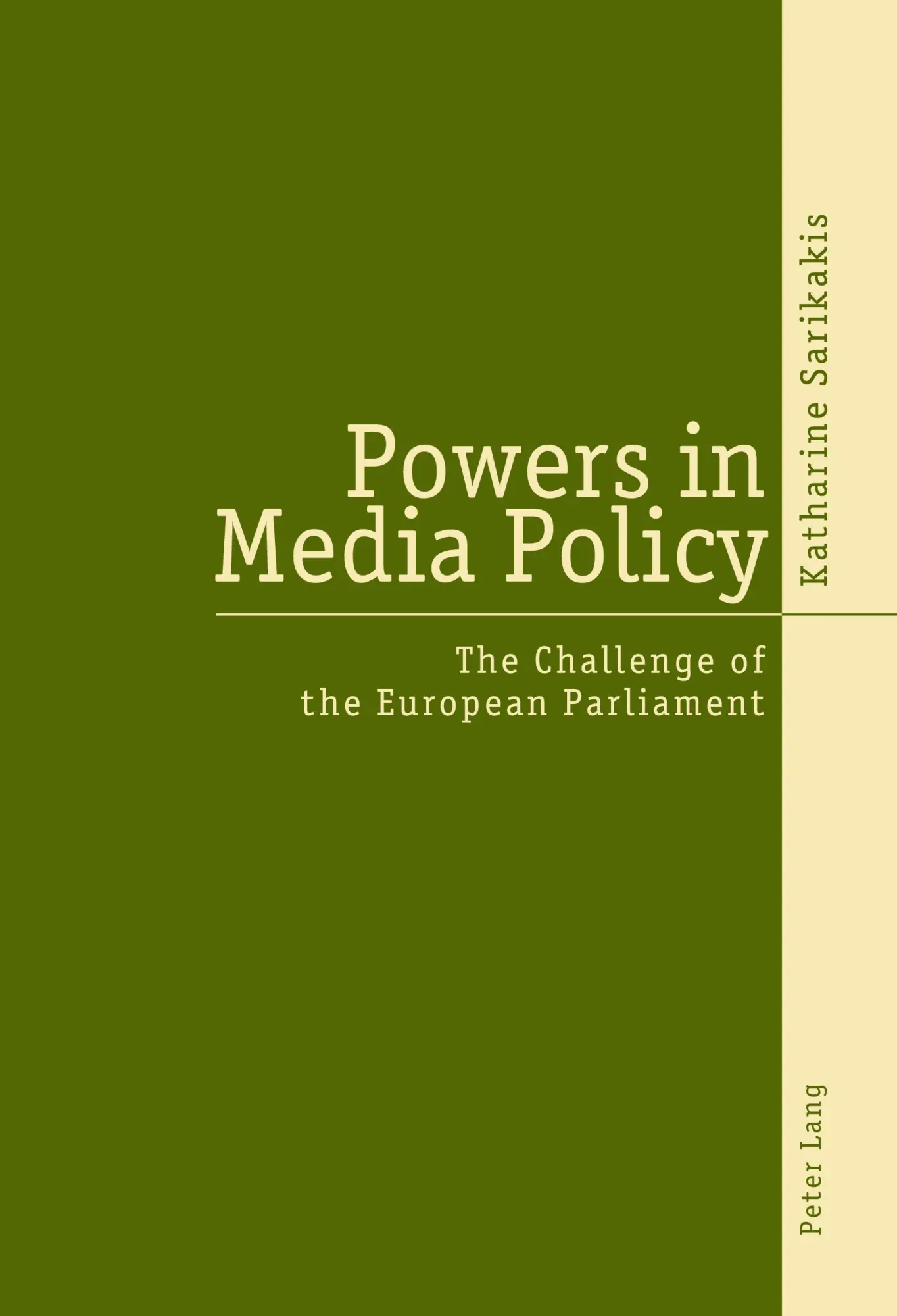 Powers in Media Policy: The Challenge of the European Parliament