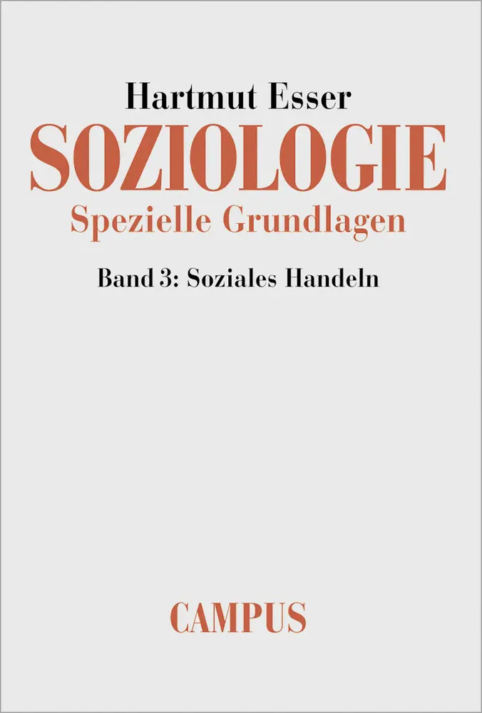 Cover: 9783593371467 | Soziologie. Spezielle Grundlagen | Band 3: Soziales Handeln | Buch